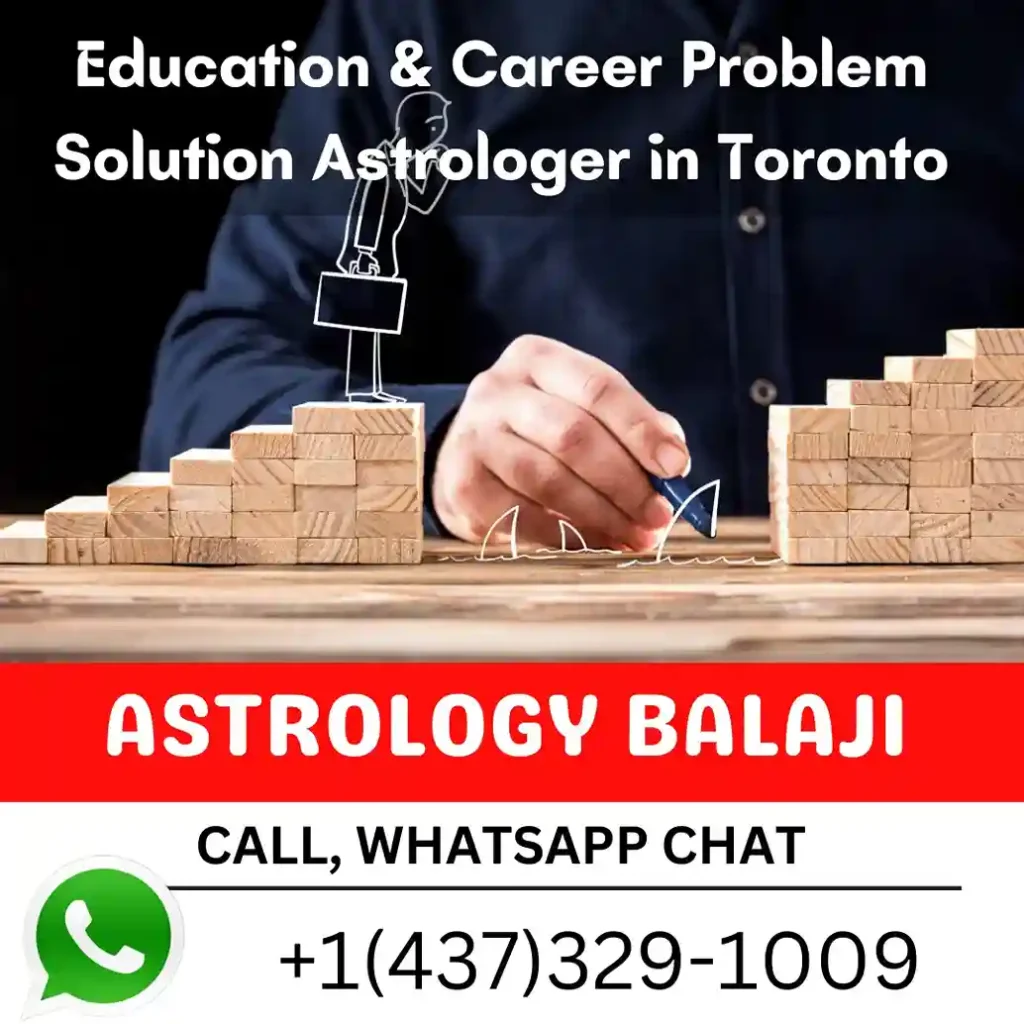 Education & Career Problem Solution Astrologer in Toronto