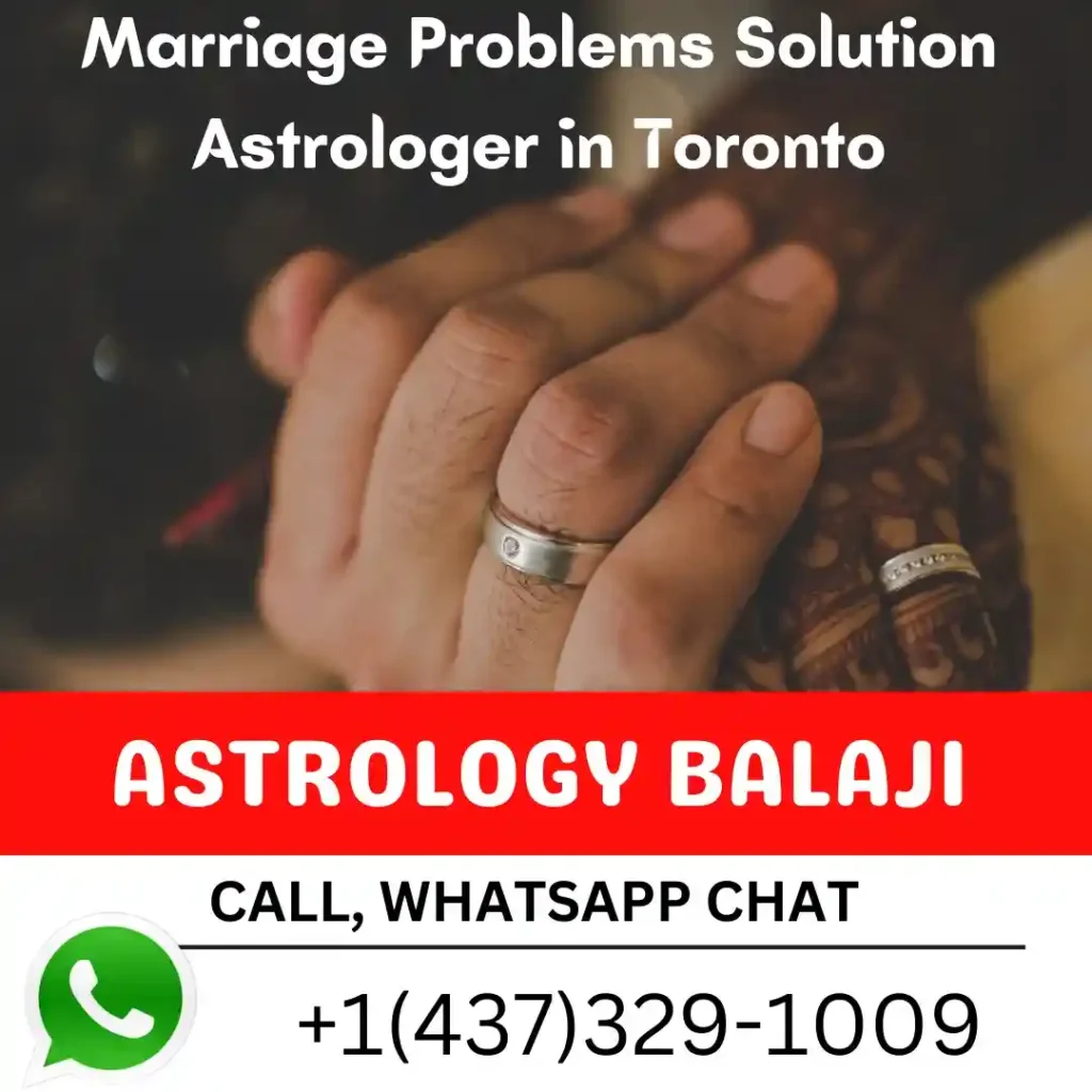 Marriage Problems Solution Astrologer in Toronto