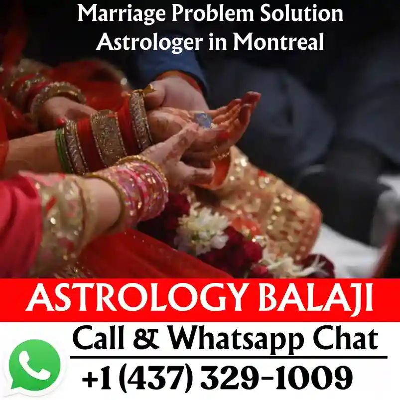 Marriage Problem Solution Astrologer in Montreal