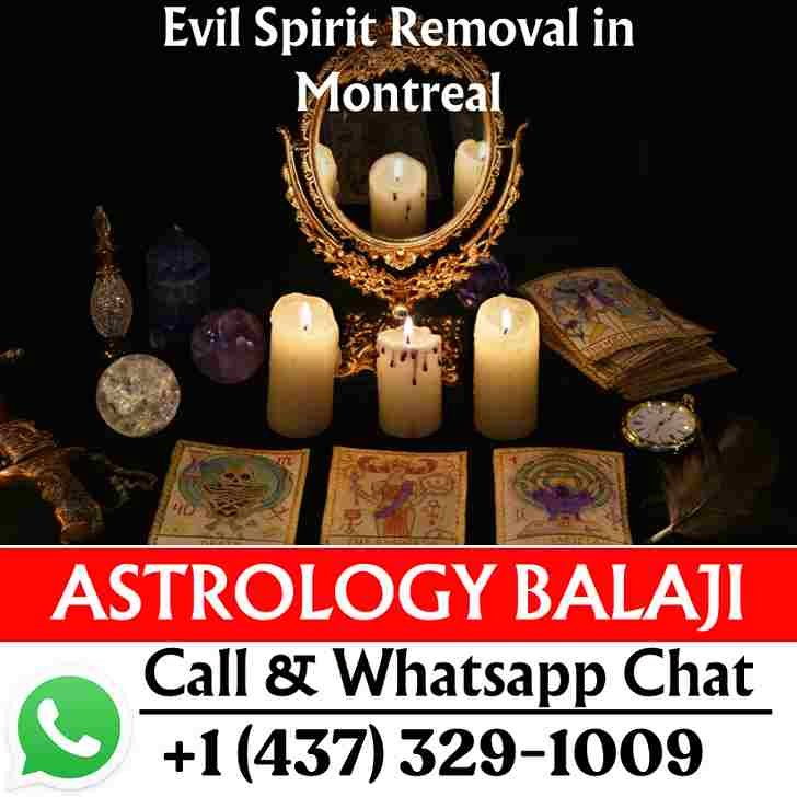 Evil Spirit Removal in Montreal